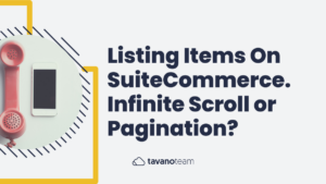 listing items on suitecommerce. infinite scroll or pagination?