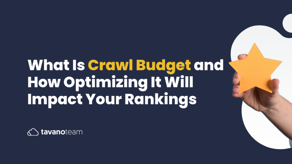 What-Is-Crawl-Budget-and-How-Optimizing-It-will-Impact-Your-Rankings