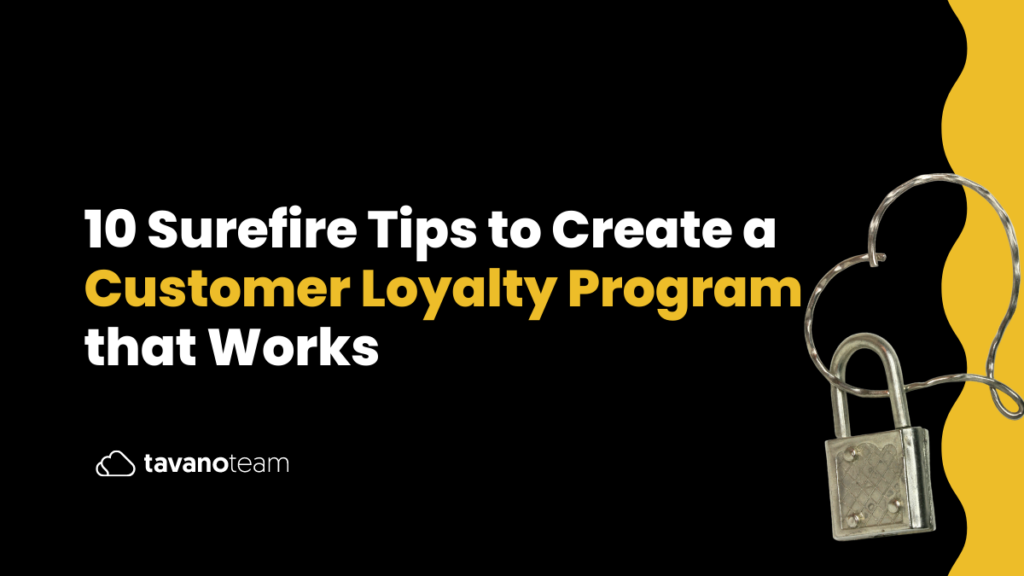 10-Surefire-Tips-to-Create-a-Customer-Loyalty-Program-that-Works