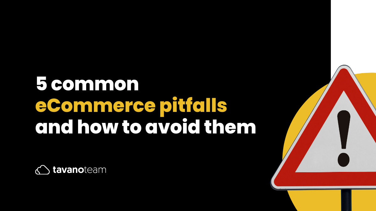 5-common-eCommerce-pitfalls-and-how-to-avoid-them