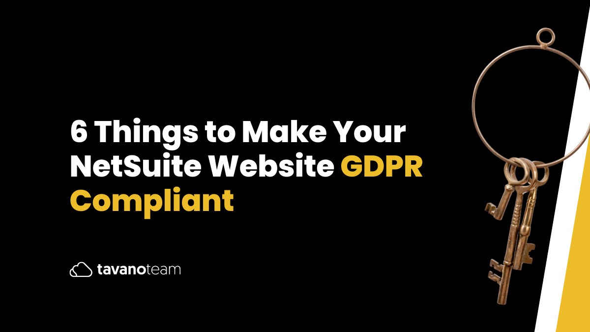 6-things-to-make-your-NetSuite-website-GDPR-compliant