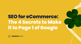 SEO for eCommerce: the 4 Secrets to Make it to Page 1 of Google