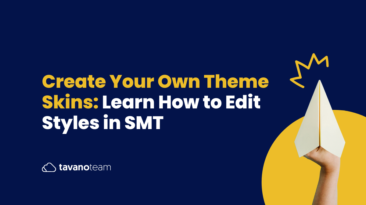 Create-Your-Own-Theme-Skins:-Learn-How-to-Edit-Styles-in-SMT