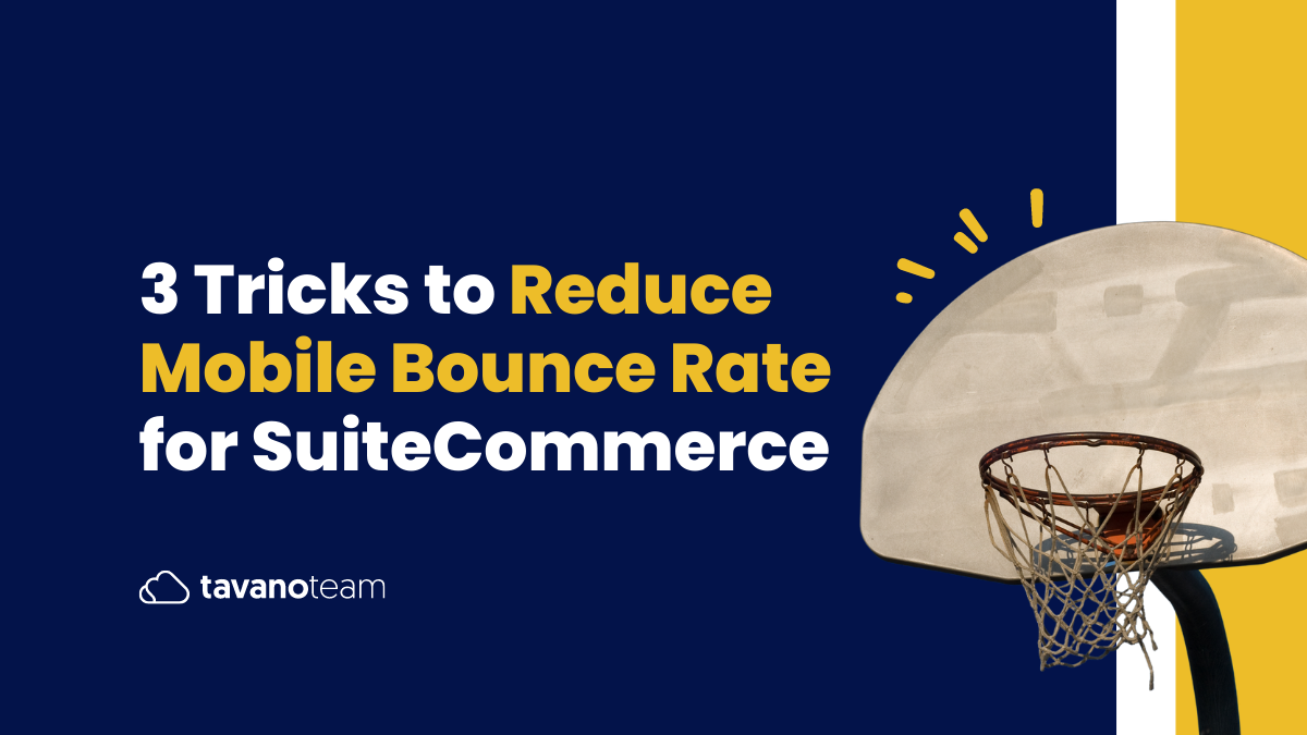3-Tricks-to-Reduce-Mobile-Bounce-Rate-for-SuiteCommerce