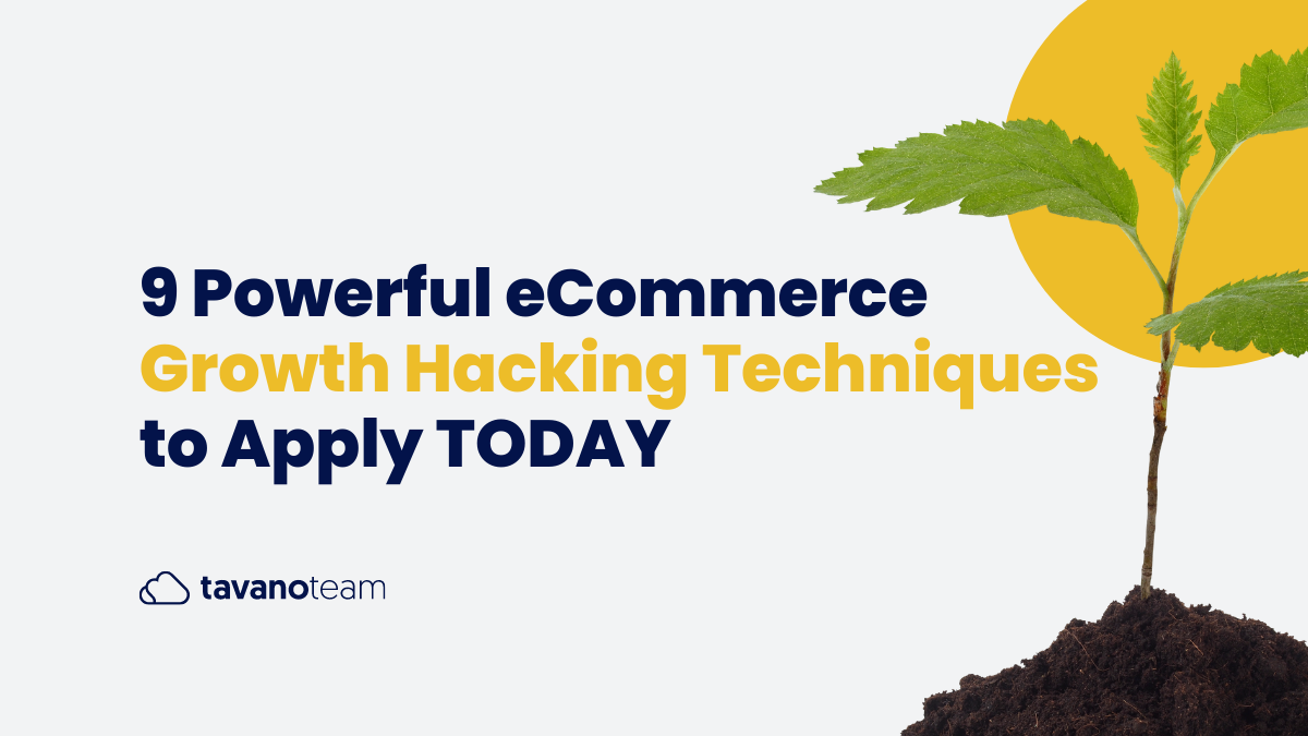 9-Powerful-eCommerce-Growth-Hacking-Techniques-to-Apply-TODAY