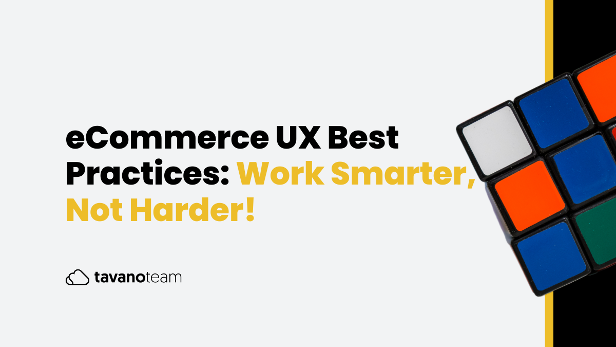 eCommerce-UX-Best-Practices-Work-Smarter-Not-Harder!