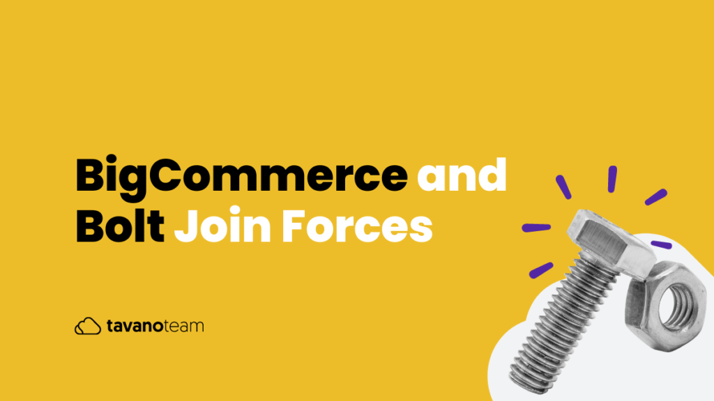 bigcommerce-and-bolt-join-forces