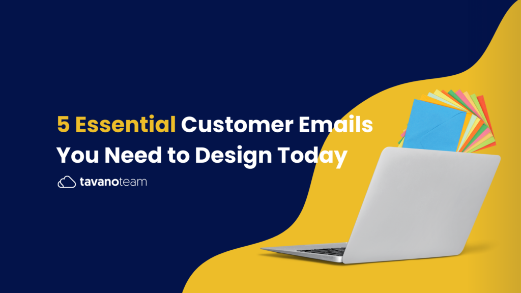 5-Essential-Customer-Emails-You-Need-to-Design-Today
