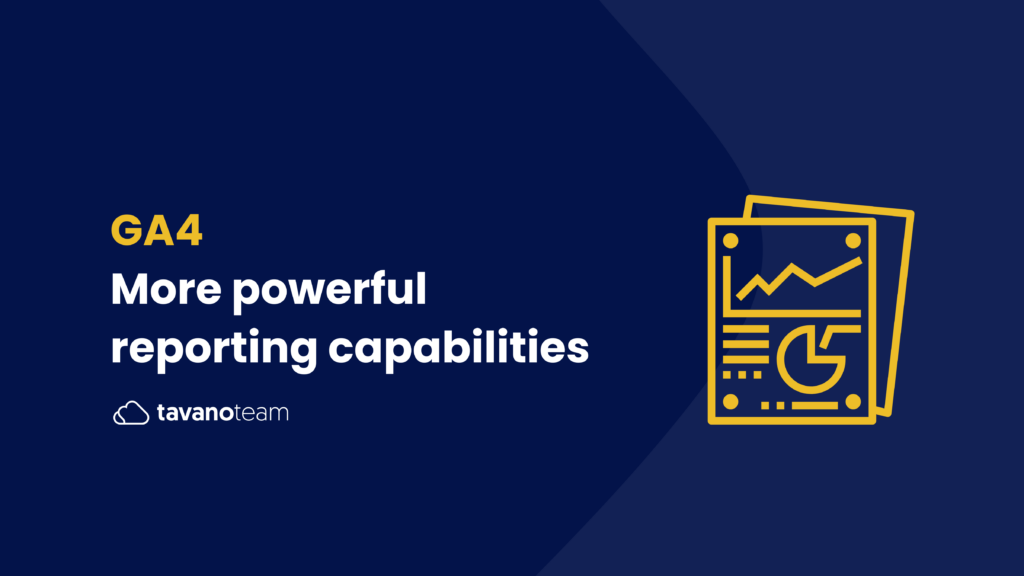 ga4-more-powerful-reporting-capabilities