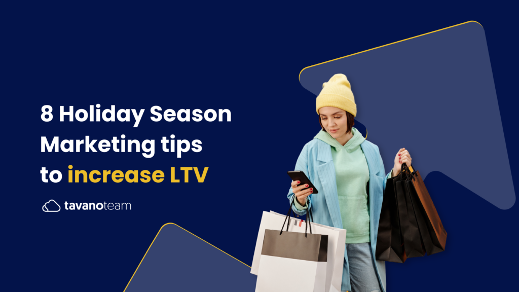 8-Holiday-Season-Marketing-tips-to-increase-LTV