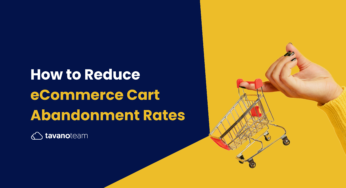 How to Reduce eCommerce Cart Abandonment Rates
