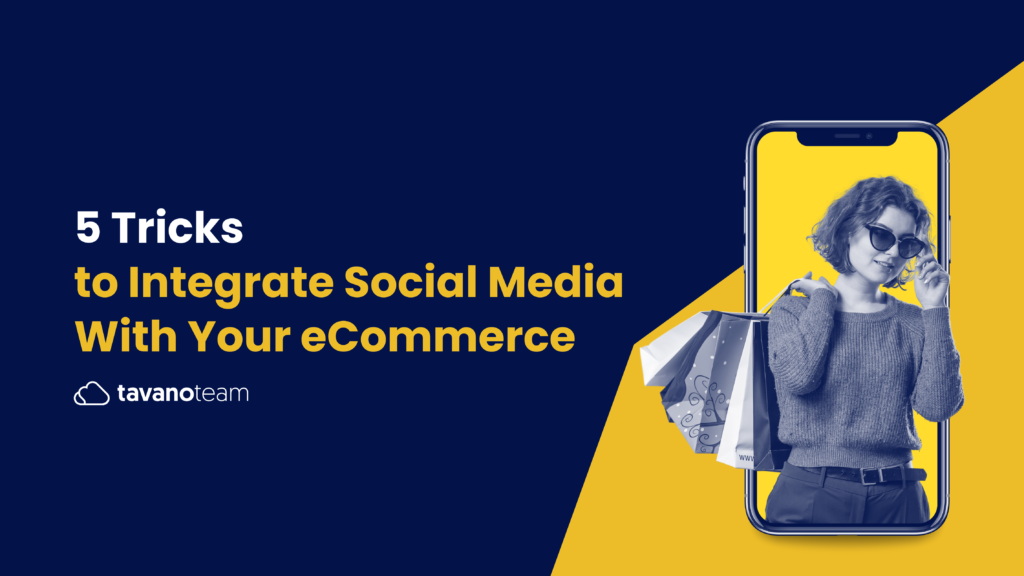 5-Tricks-to-Integrate-Social-Media-with-your-eCommerce