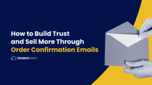 Email-Marketing-Best-Practices-Building-Trust-and-Selling-More-Through-Order-Confirmation-Emails