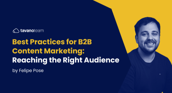 Best Practices for B2B Content Marketing: Reaching the Right Audience