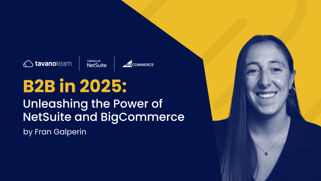 B2B-in-2025-Unleashing-the-Power-of-NetSuite-and-BigCommerce
