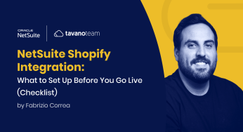 NetSuite Shopify Integration: What to Set Up Before You Go Live (Checklist)