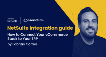 NetSuite Integration Guide: How to Connect Your eCommerce Stack to Your ERP